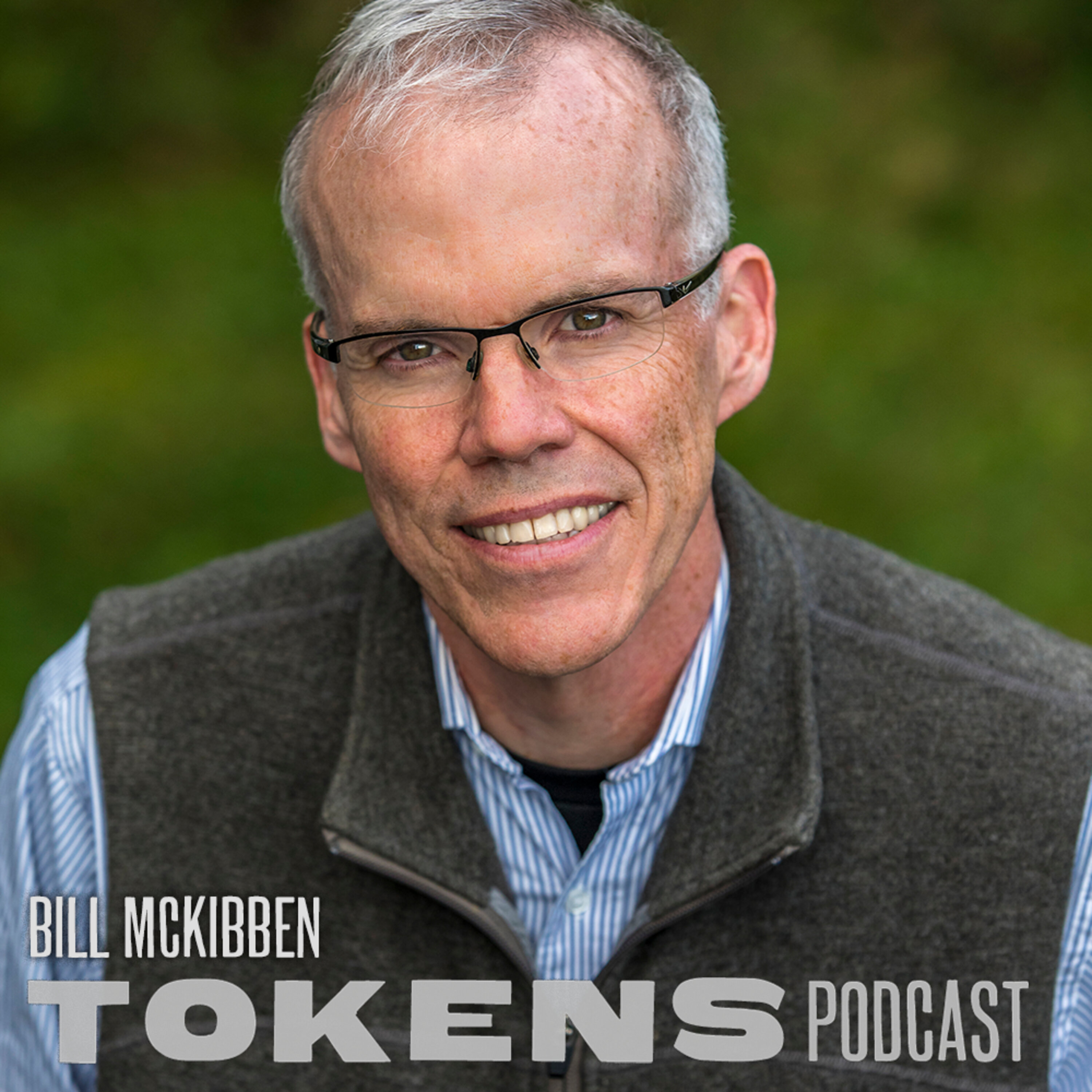 79: The Flag, the Cross, and the Station Wagon: Bill McKibben