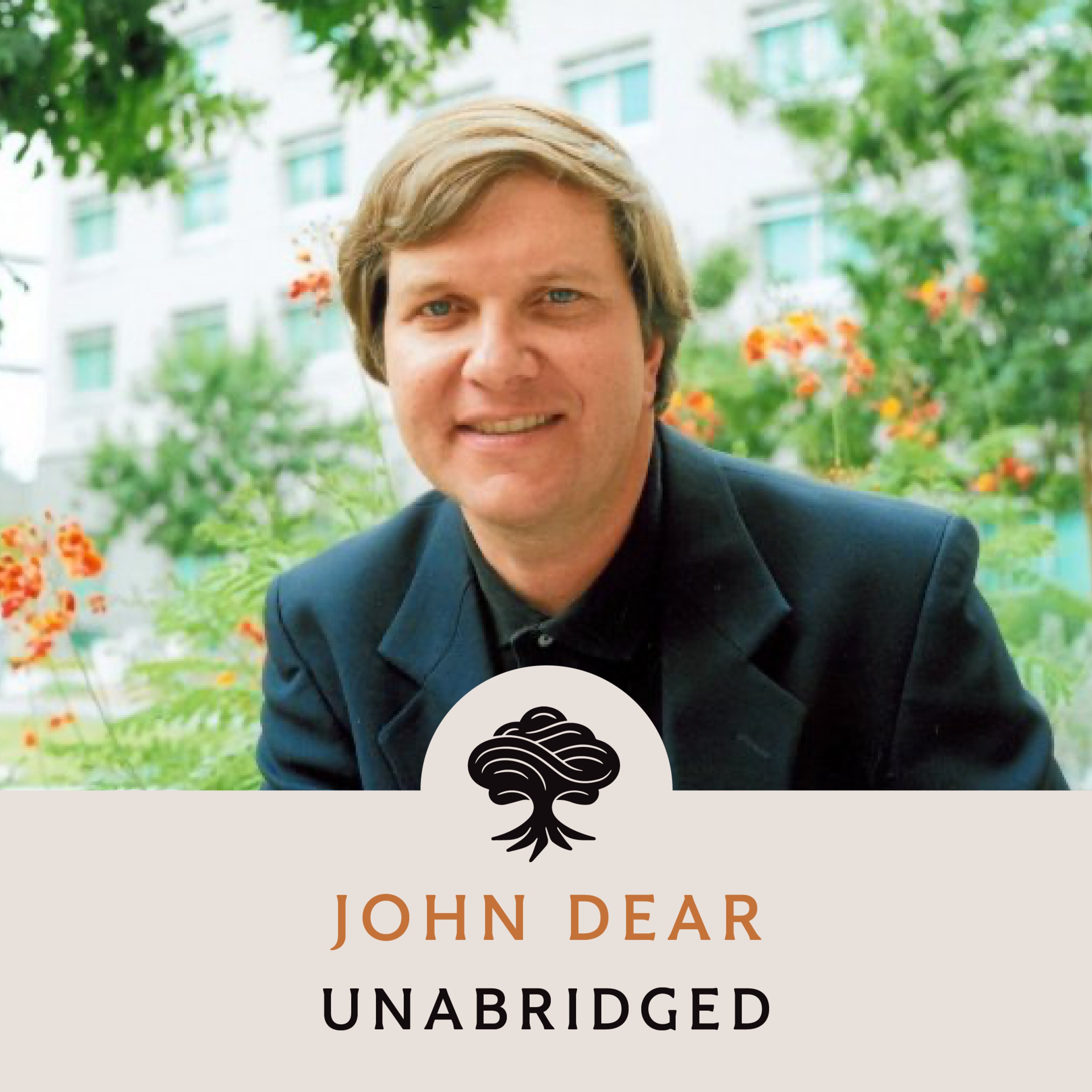 99: Unabridged Interview: John Dear