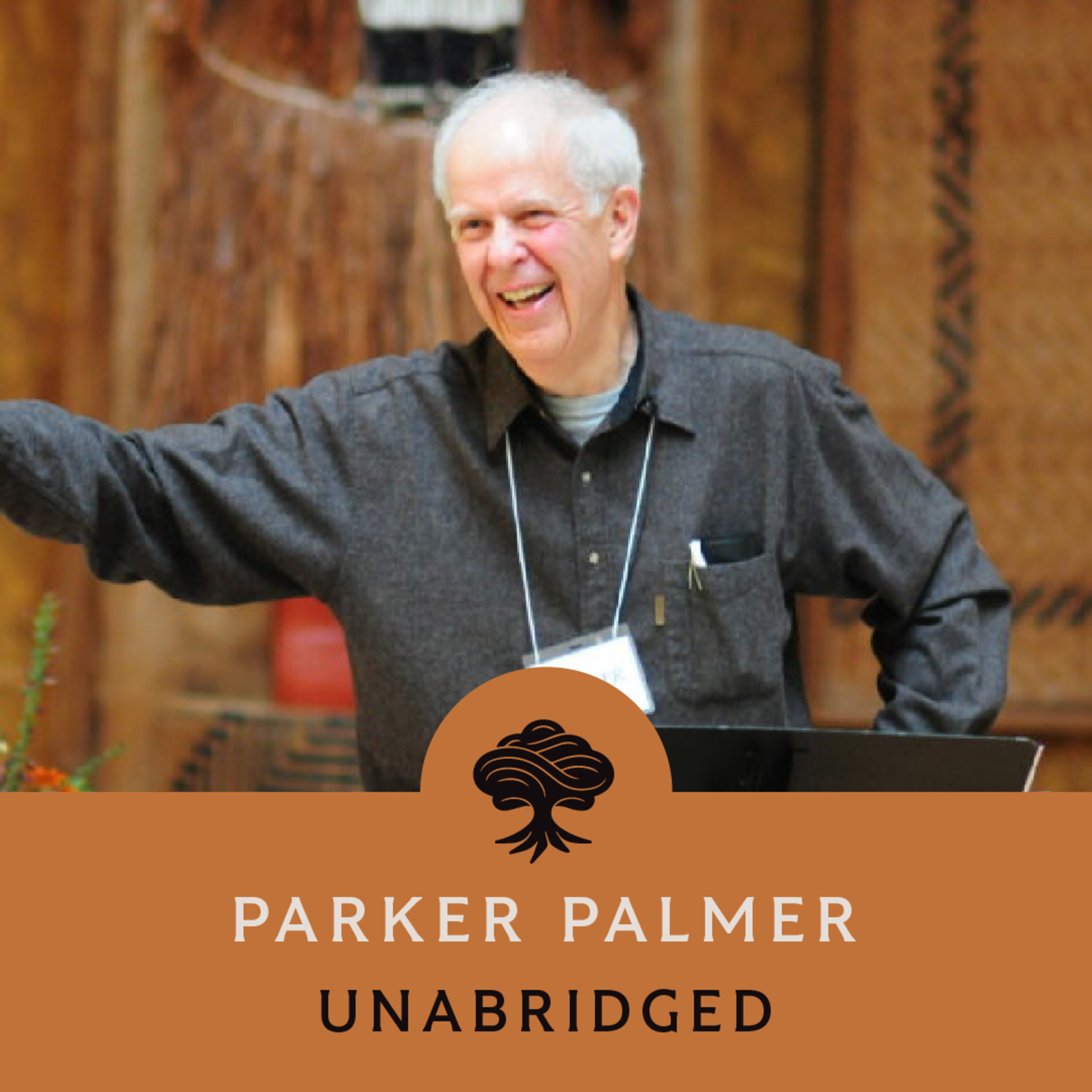 112: Unabridged Interview: Parker Palmer (Part I)