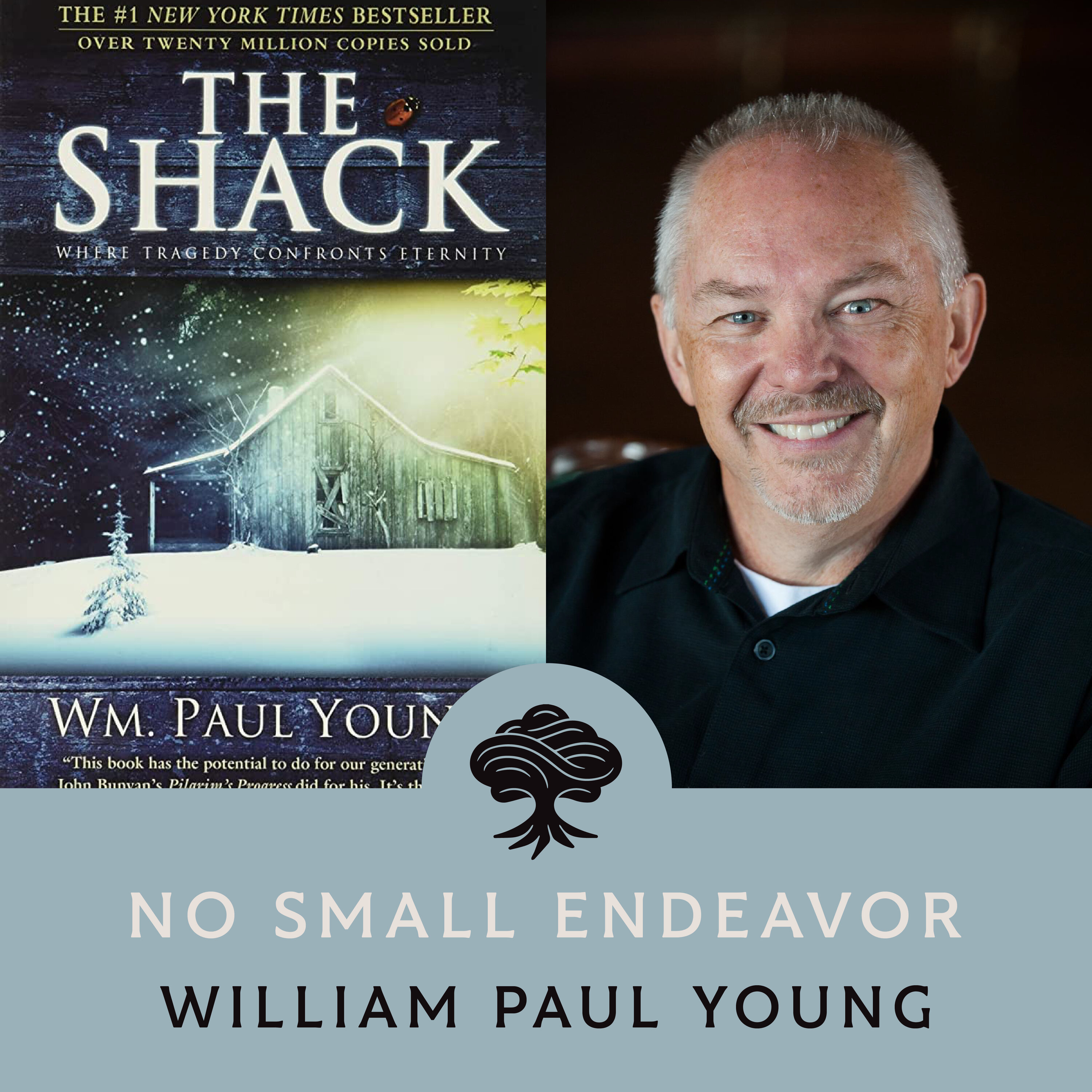 93: Author Of The Shack: William Paul Young