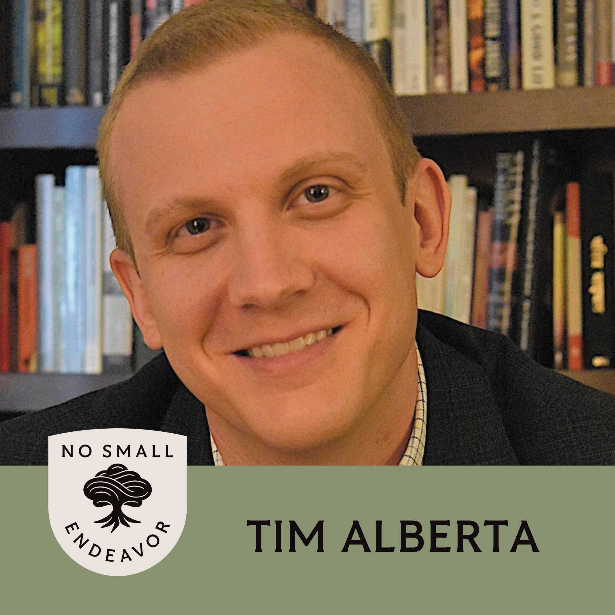 145: Tim Alberta: The Kingdom, the Power, and the Glory