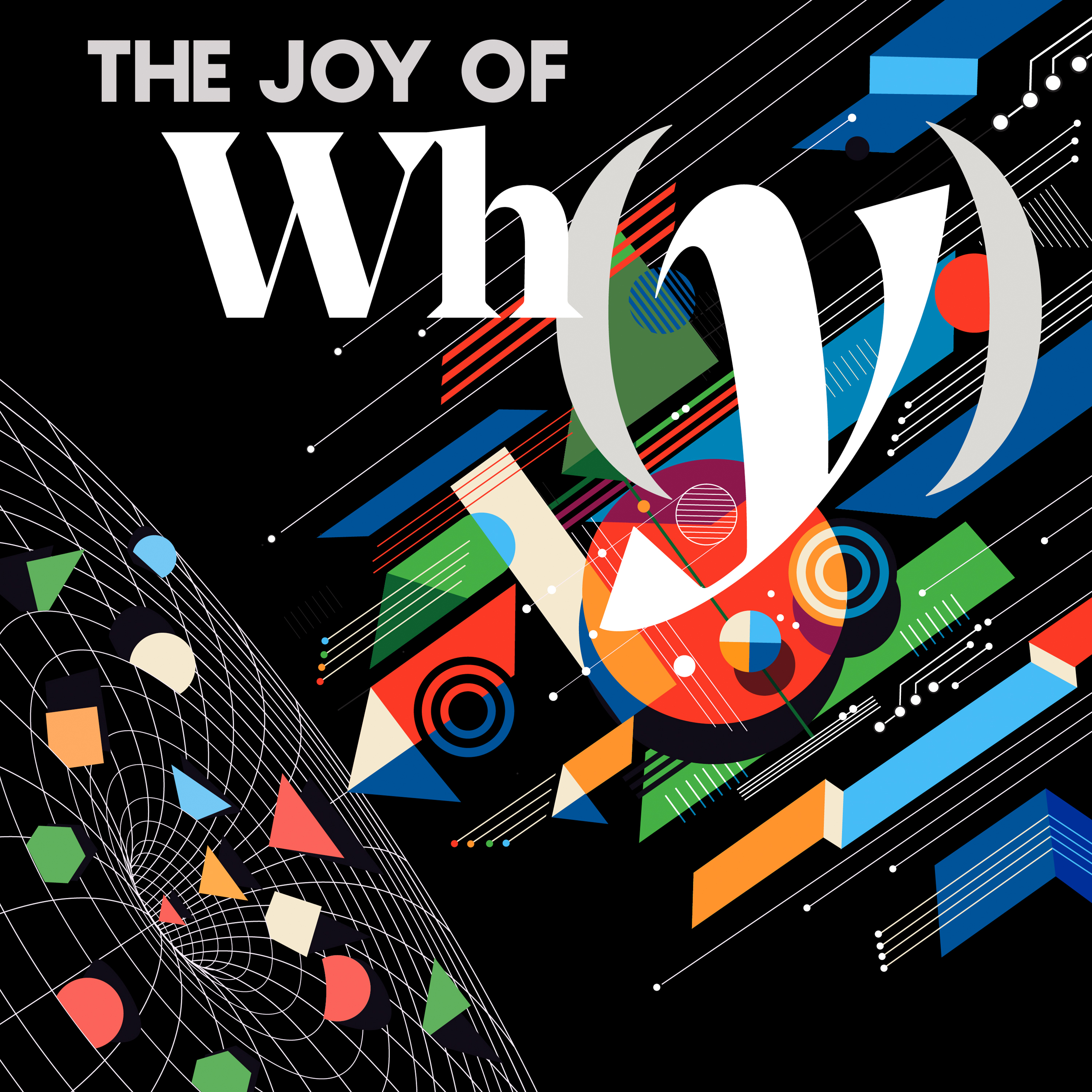 The Joy of Why