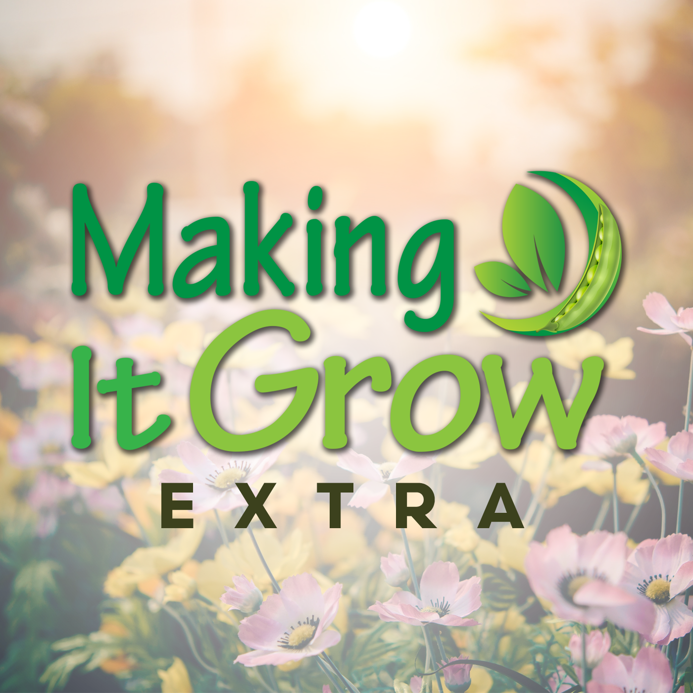 Making It Grow Minutes