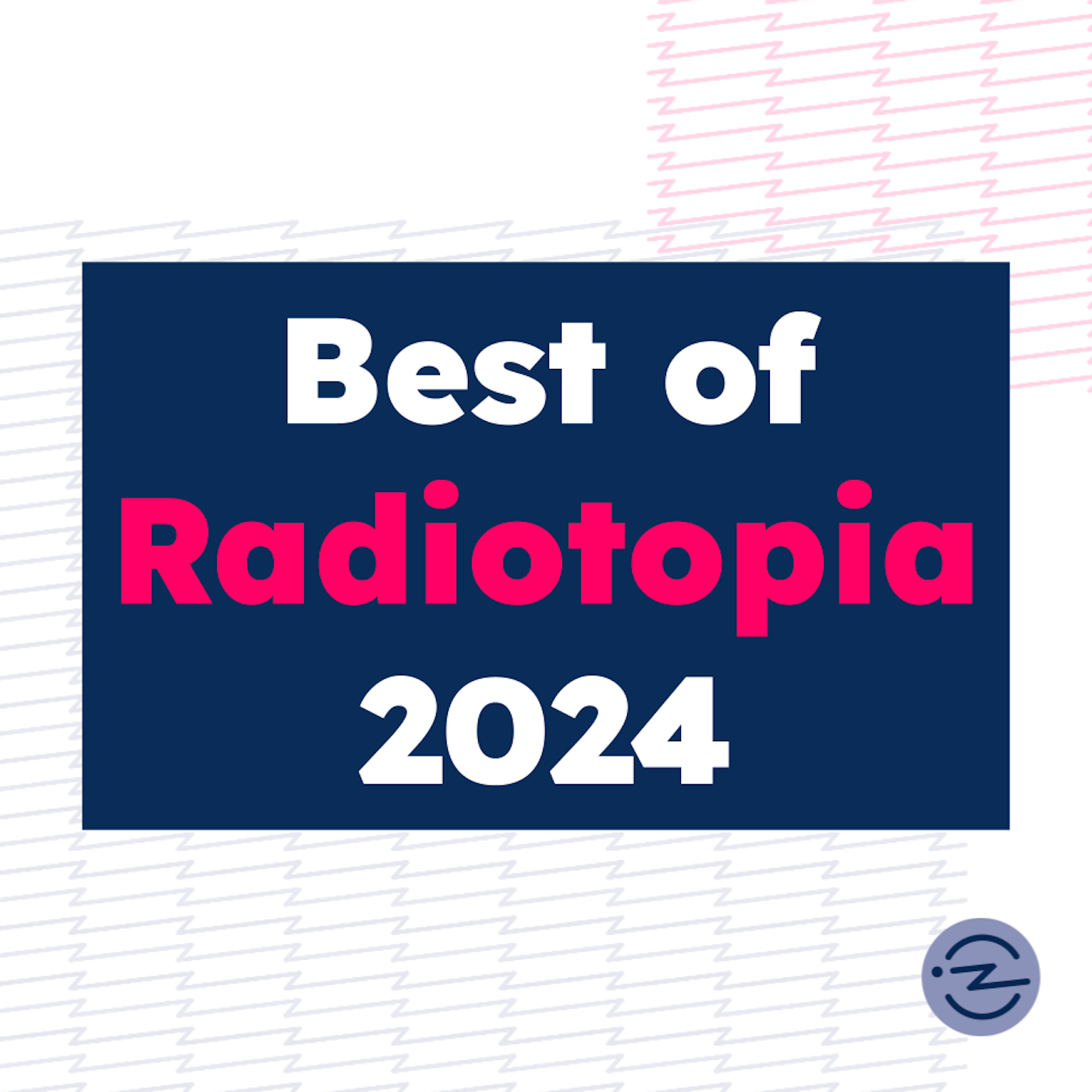 Best of Radiotopia - Normal Gossip - podcast episode cover