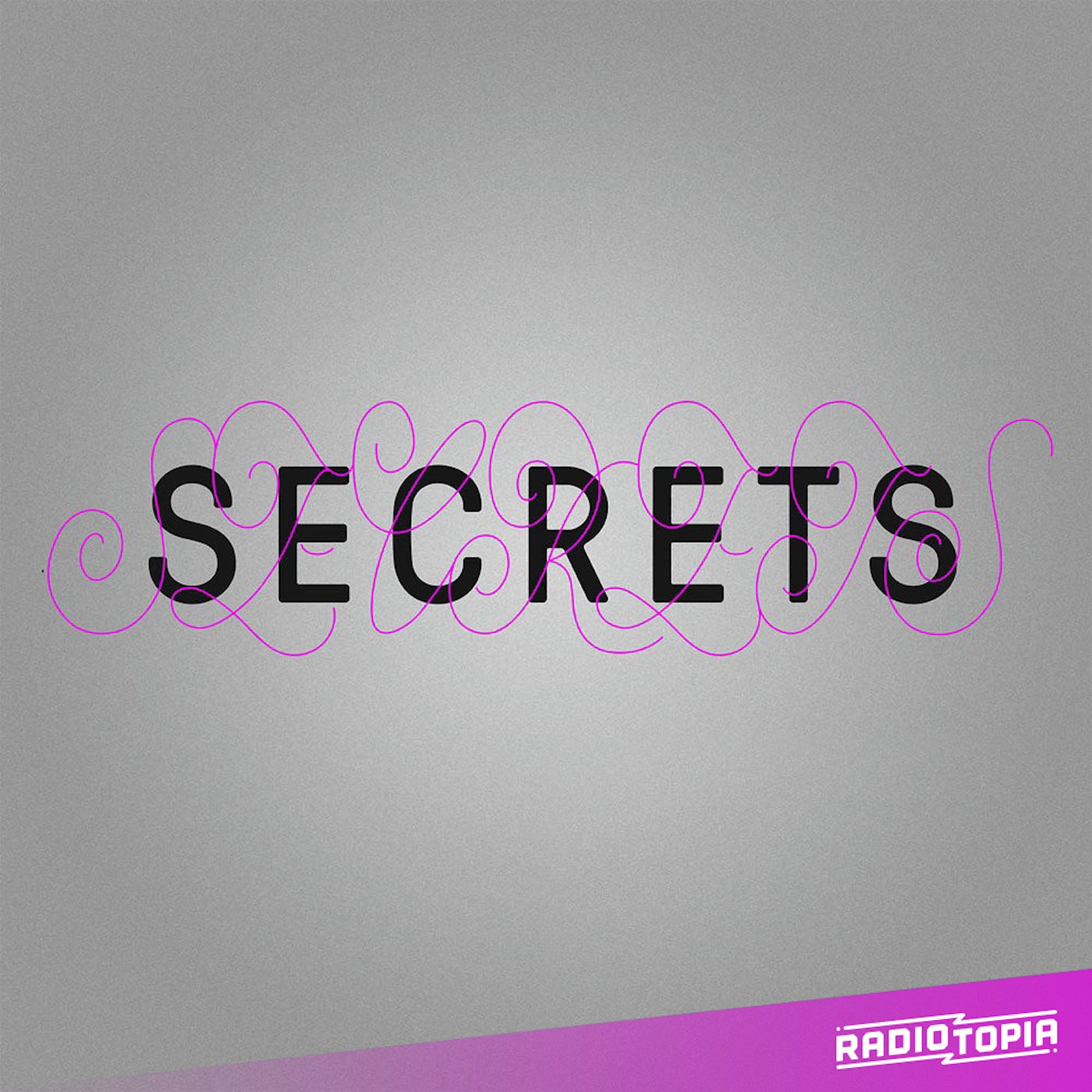 Secrets