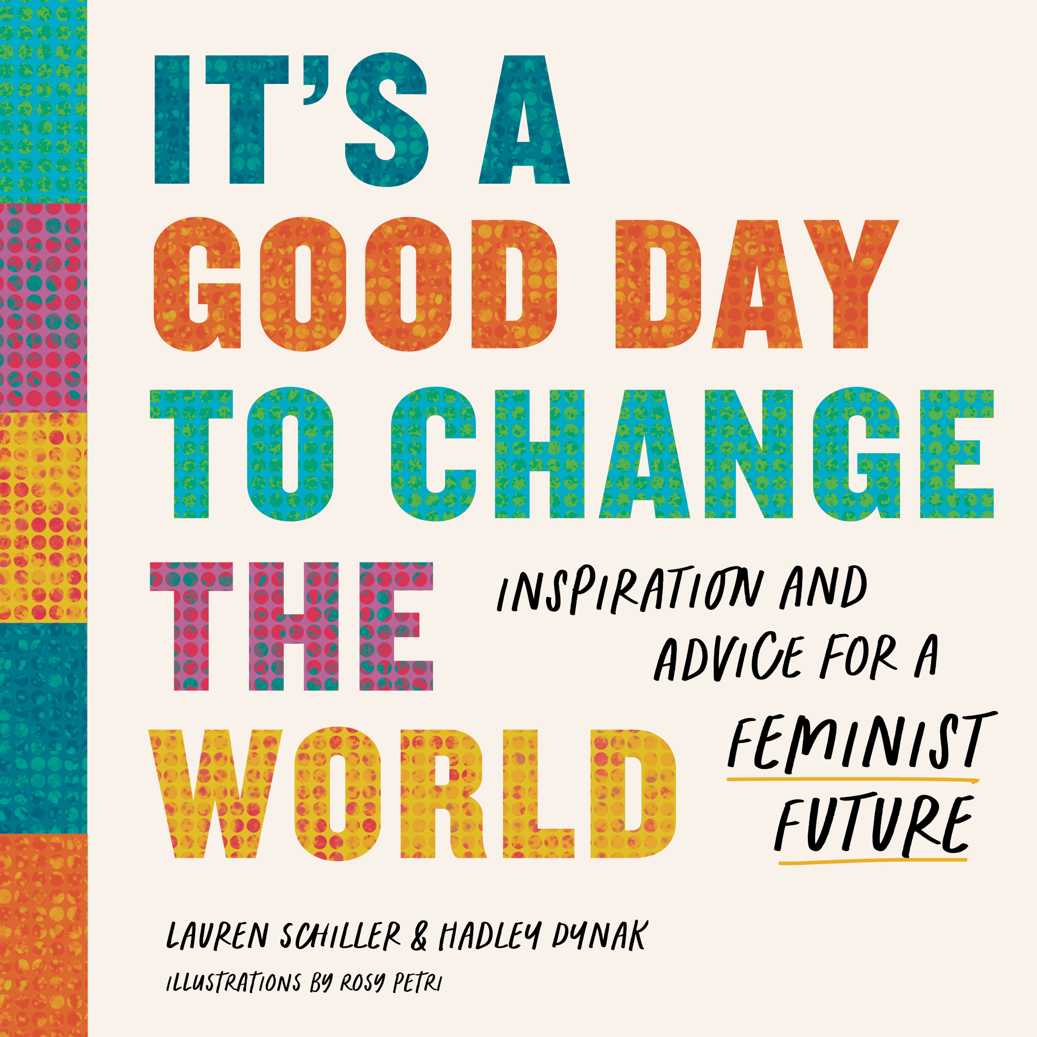 It’s a Good Day to Change the World - Introducing a new book and miniseries