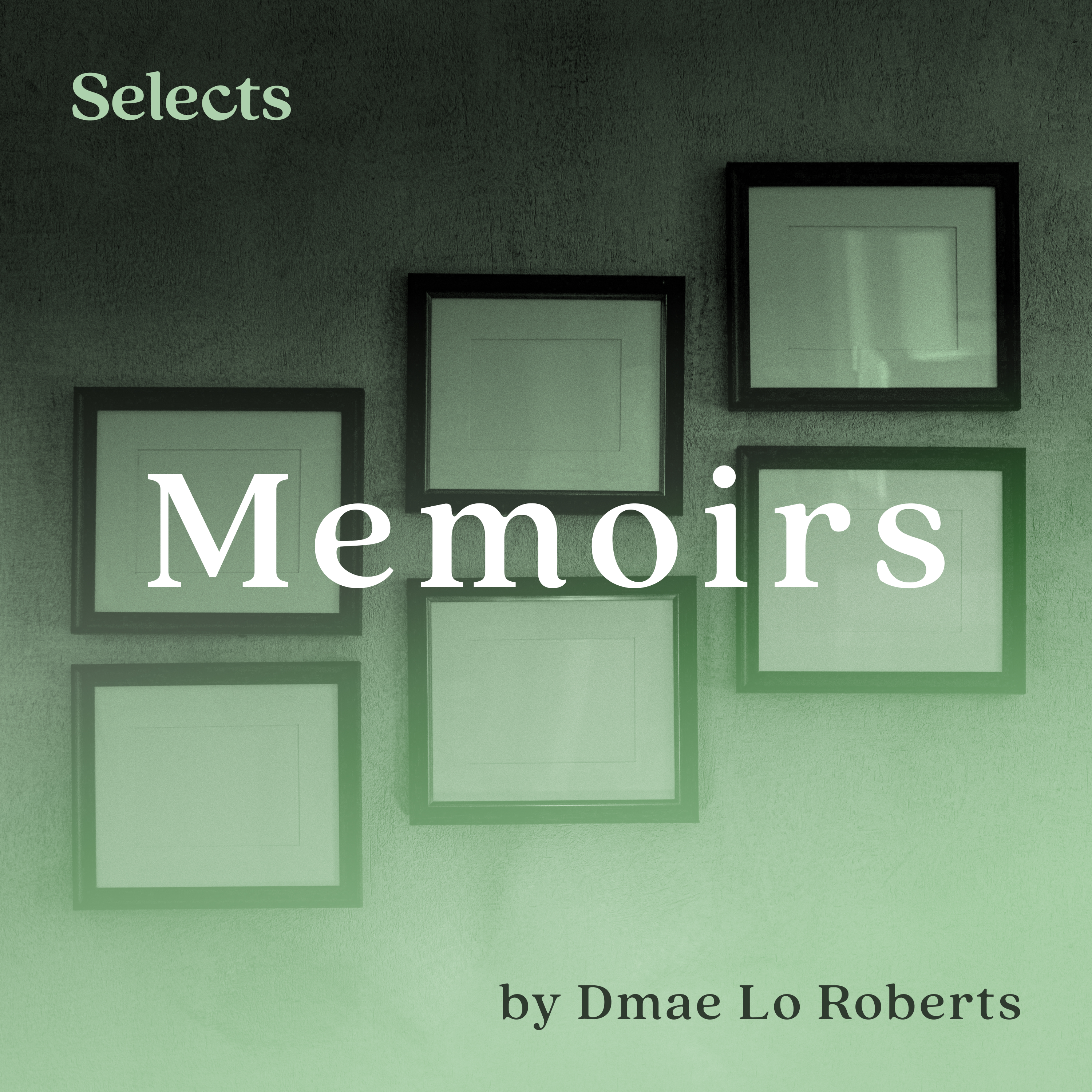 Memoirs by Dmae Lo Roberts podcast tile