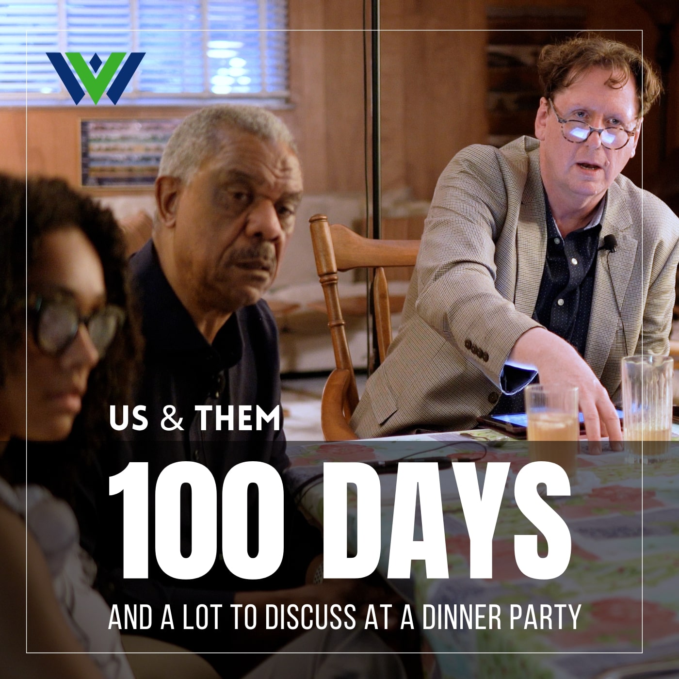 Us & Them: 100 Days And A Lot To Discuss At Our Dinner Party