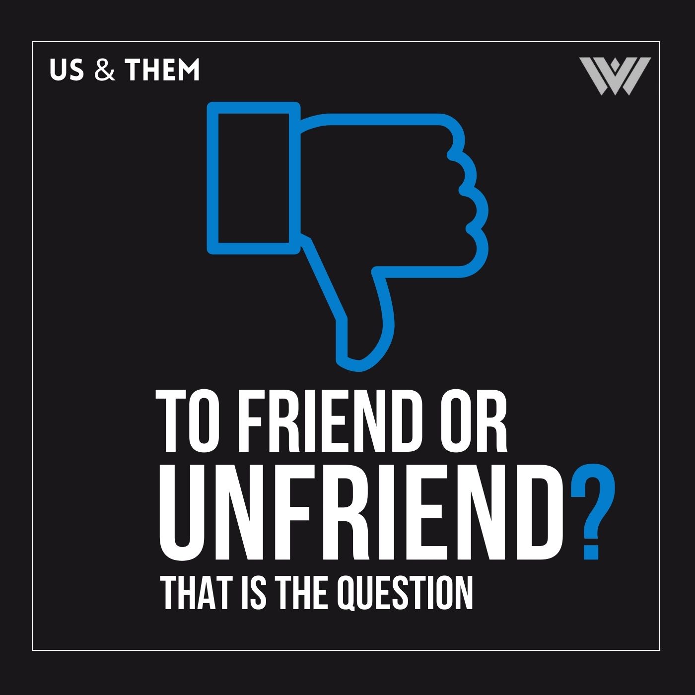 To Friend or Unfriend? That Is The Question