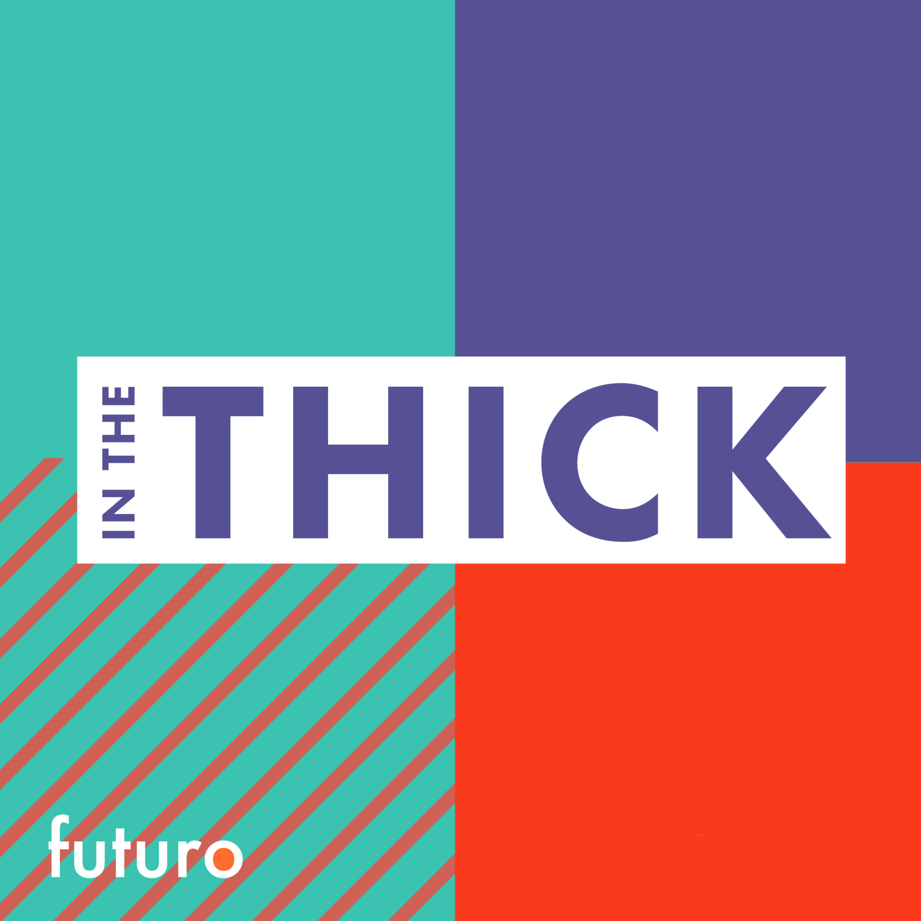 In The Thick