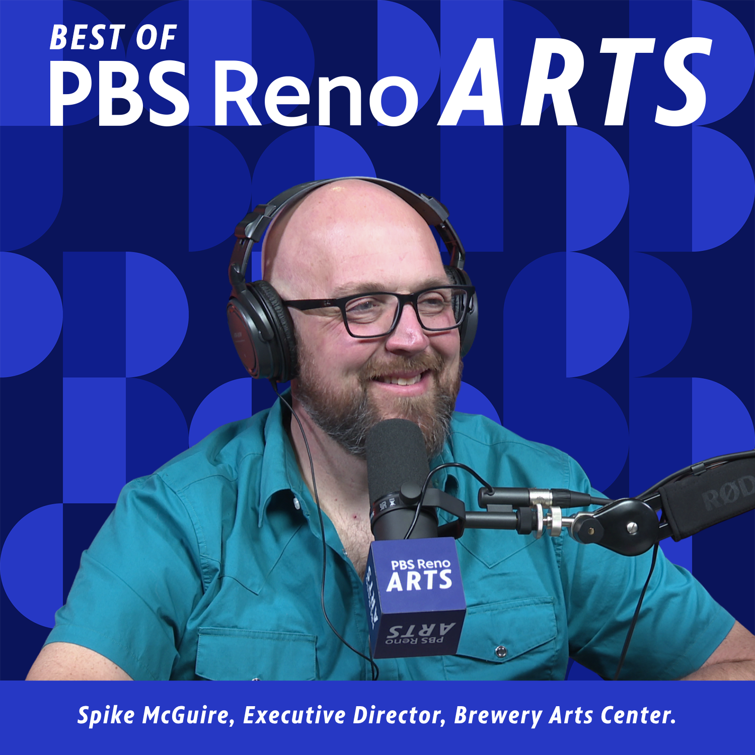 Best of PBS Reno Arts - Spike McGuire, Executive Director, Brewery Arts Center. episode artwork