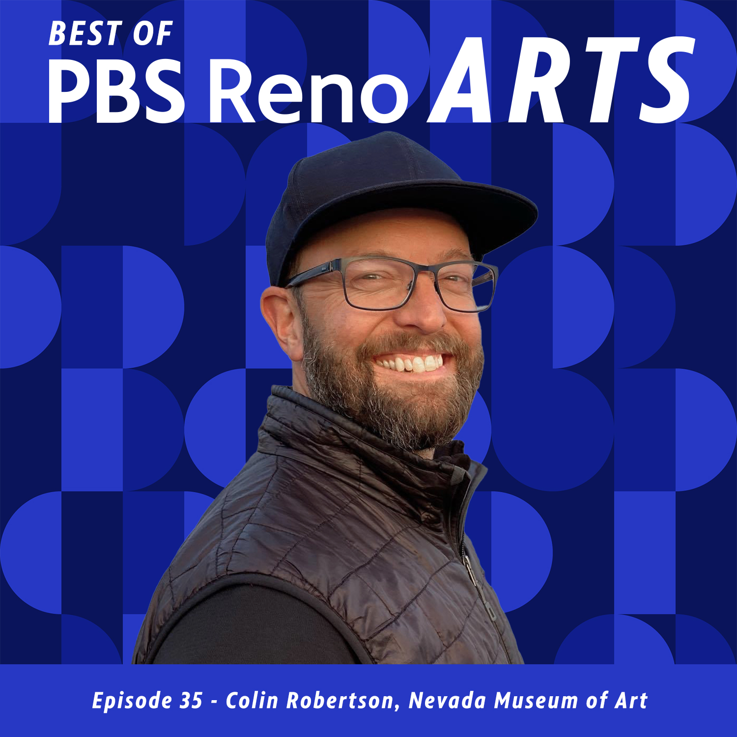 Best of PBS Reno Arts - Colin Robertson, Nevada Museum of Art.