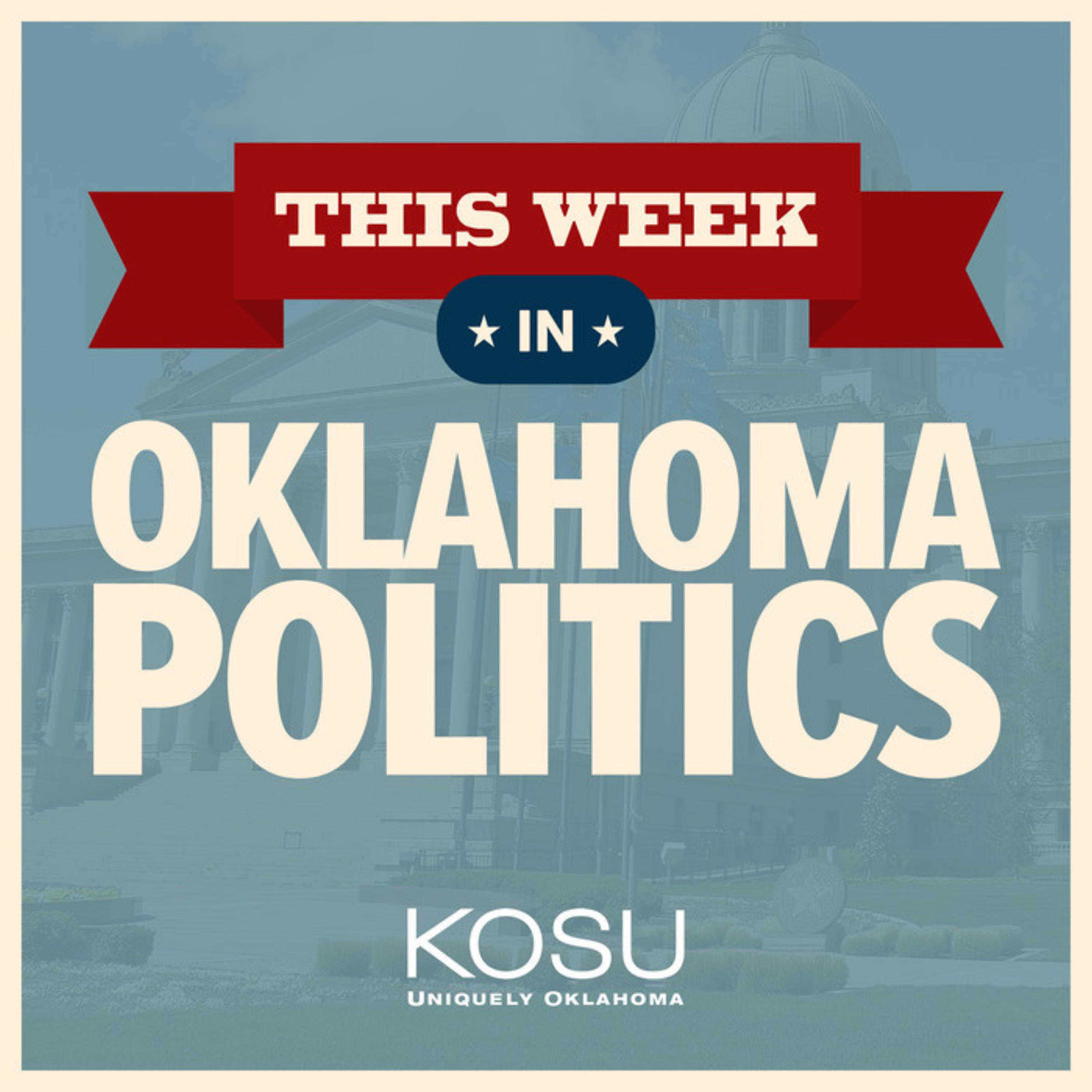 Stitt's Administration Picks, Higher Education Funding & SCOTUS Hears Murphy Case episode artwork