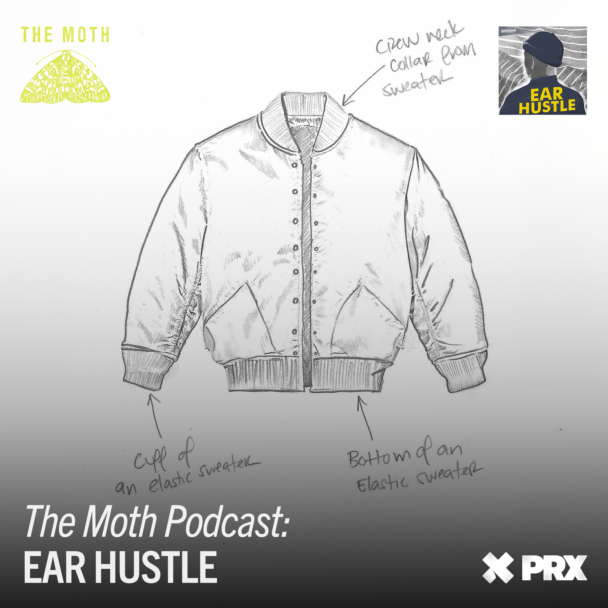 The Moth Podcast: Ear Hustle