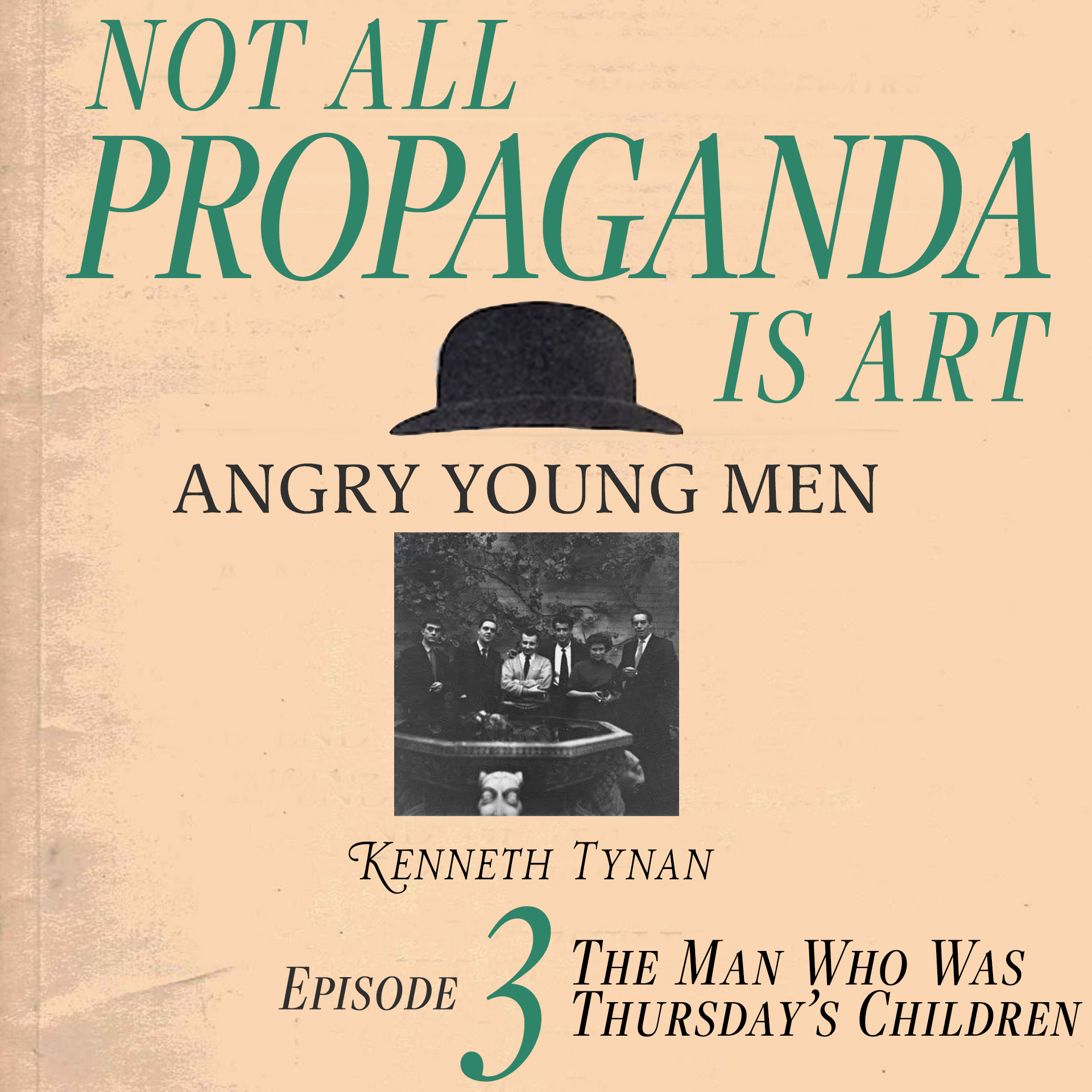 Not All Propaganda is Art 3: The Man Who Was Thursday’s Children